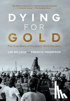 Selleck, Lee, Thompson, Francis - Selleck, L: Dying For Gold