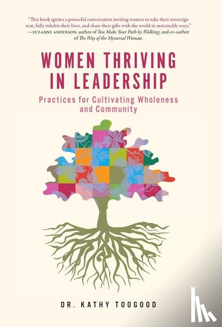 Toogood, Kathy - Toogood, K: Women Thriving in Leadership