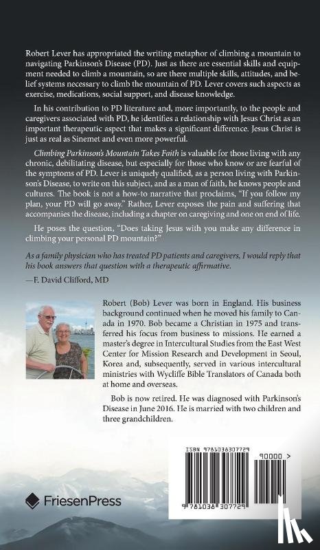 Lever, Robert W. - Climbing Parkinson's Mountain Takes Faith