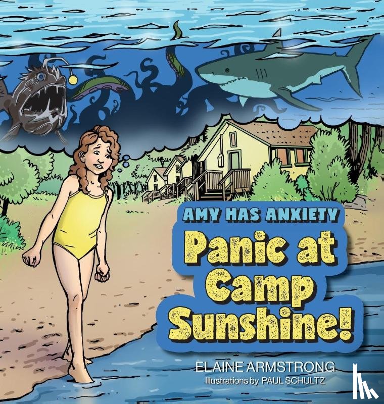 Armstrong, Elaine - Panic at Camp Sunshine!