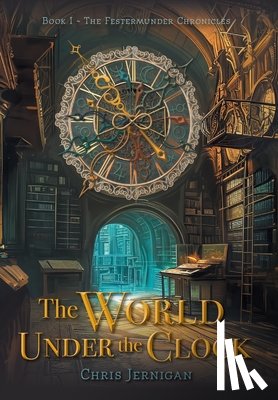 Jernigan, Chris - Jernigan, C: World Under the Clock