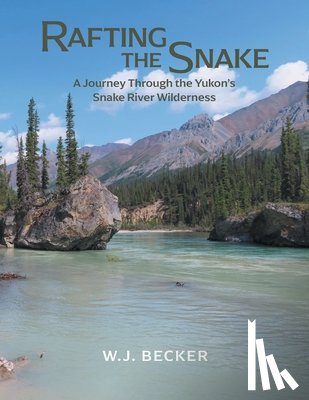 Becker, W. J. - Rafting the Snake