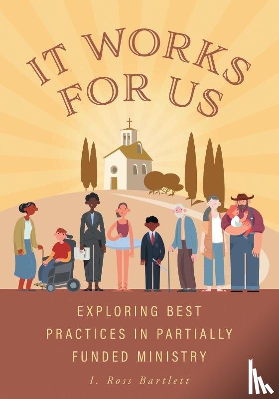 Bartlett, I. Ross - It Works for Us