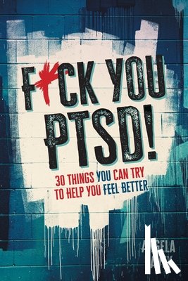Davey, Angela - F*ck You PTSD!