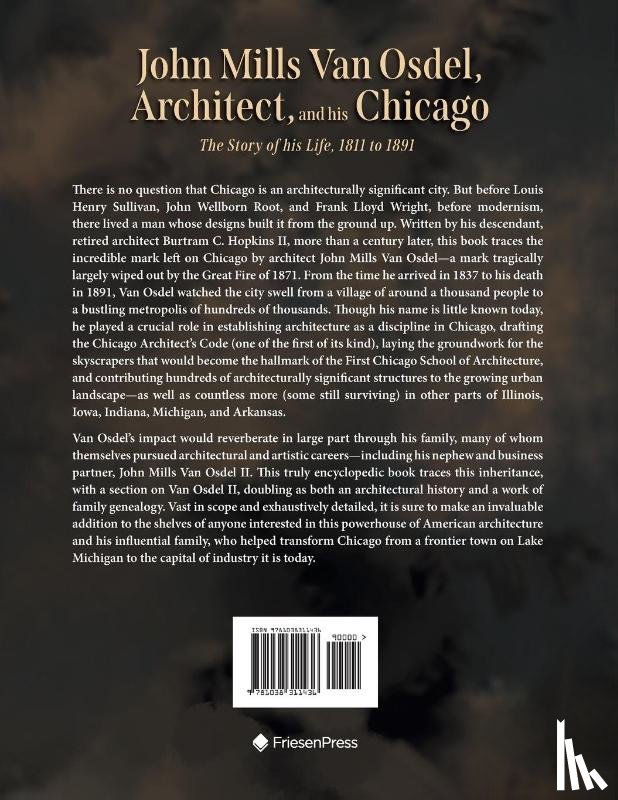 Hopkins, Burtram Collver - John Mills Van Osdel, Architect, and his Chicago