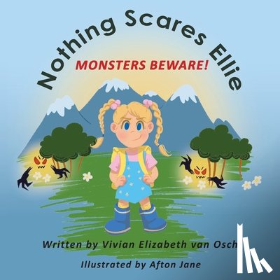 Osch, Vivian Elizabeth van - Nothing Scares Ellie