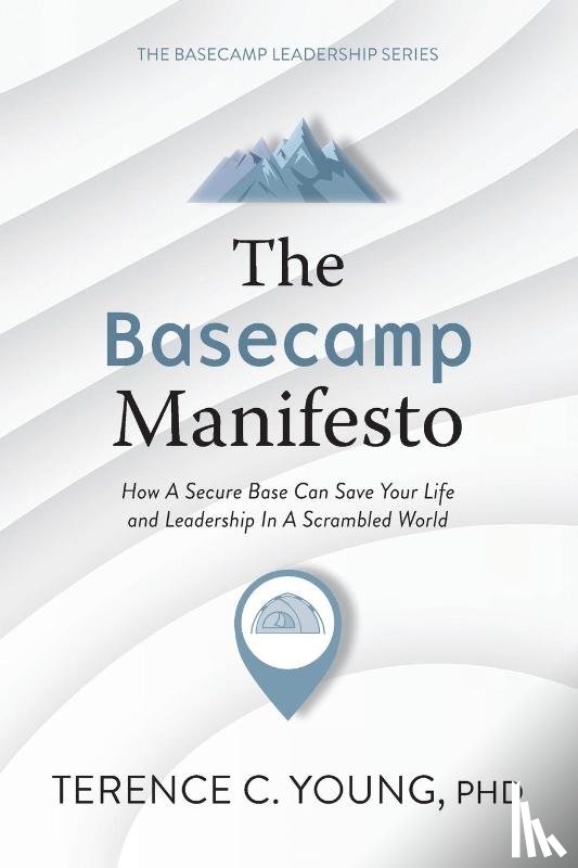Young, Terence C. - The Basecamp Manifesto