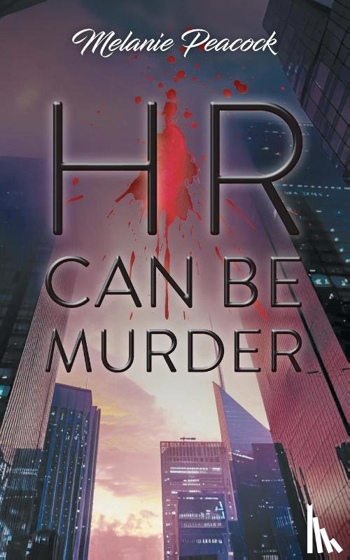 Peacock, Melanie - HR Can Be Murder