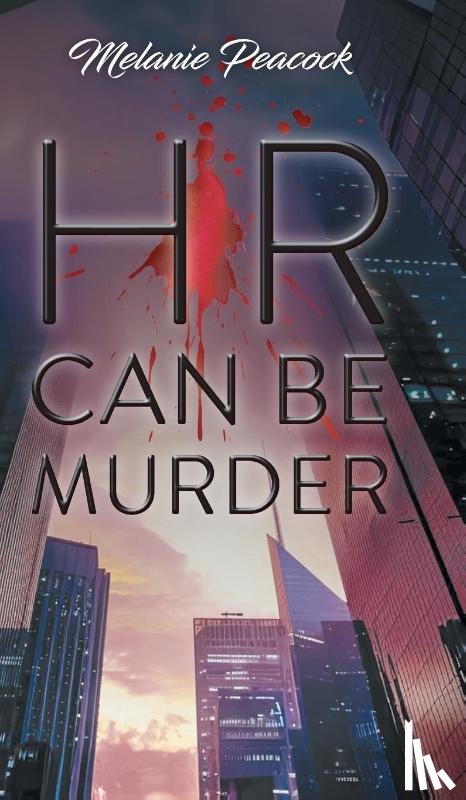 Peacock, Melanie - HR Can Be Murder