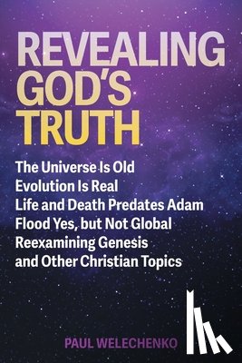 Welechenko, Paul - Revealing God's Truth