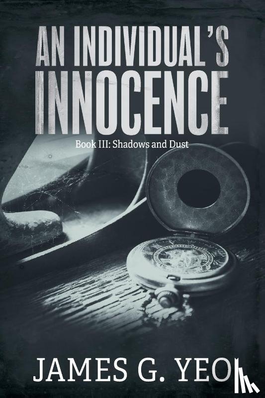 Yeo, James G. - An Individual's Innocence Book III