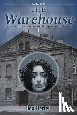 Oertel, Bea - The Warehouse