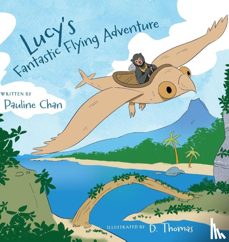 Chan, Pauline - Lucy's Fantastic Flying Adventure