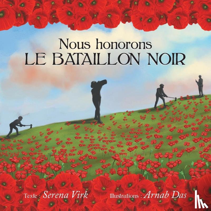 Virk, Serena - Nous honorons le Bataillon Noir
