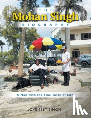 Singh, Lovemeet - The Mohan Singh Biography
