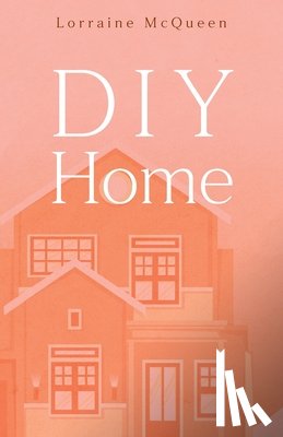 McQueen, Lorraine - DIY Home