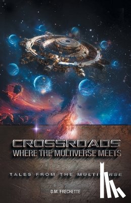 Frechette, D. M. - Crossroads