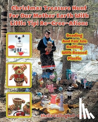 Callingbull-Owen, Sheila - Christmas Treasure Hunt For Our Mother Earth