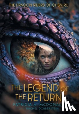 McDonald, Patricia A., Dobberstein, Rachel - McDonald, P: Legend of the Return