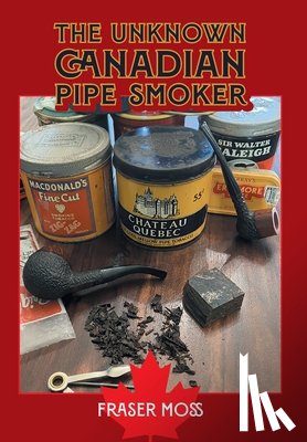 Moss, Fraser - Moss, F: Unknown Canadian Pipe Smoker