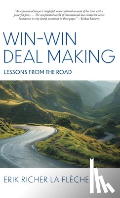 Flèche, Erik Richer La - Win-Win Deal Making