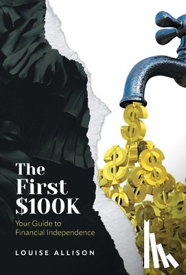 Allison, Louise - Allison, L: First $100k