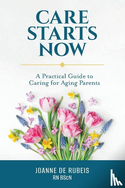 de Rubeis, Joanne - Care Starts Now
