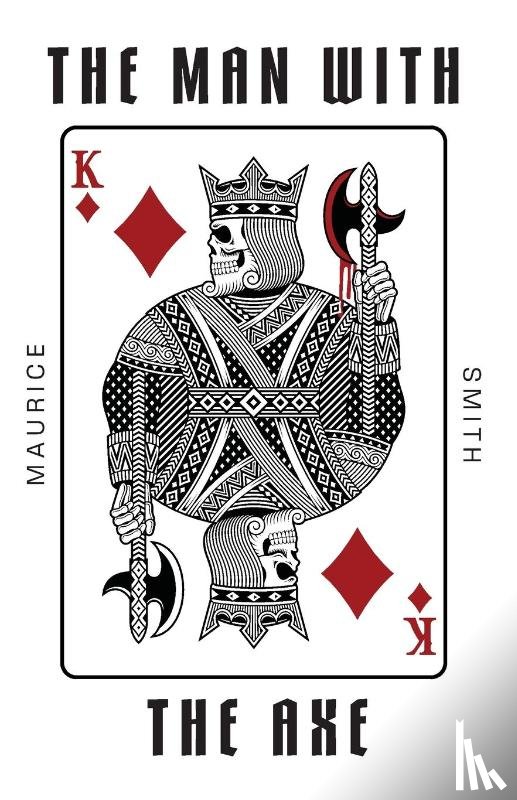 Smith, Maurice - The Man with the Axe
