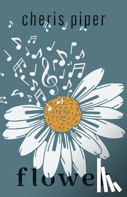 Piper, Cheris - Flower