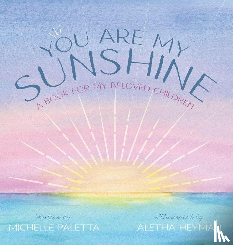 Paletta, Michelle - You Are My Sunshine