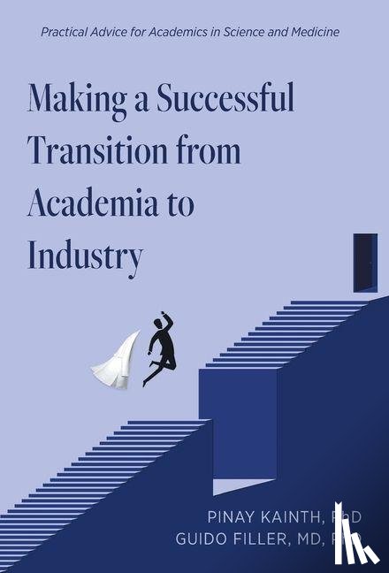 Kainth, Pinay, Filler, Guido - Kainth, P: Making a Successful Transition from Academia to I