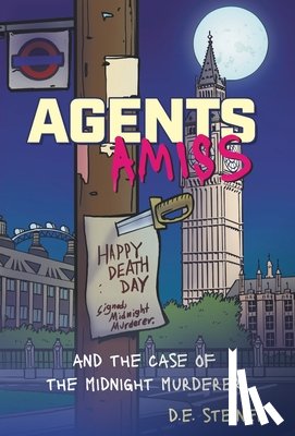 Steiner, D. E. - Agents Amiss: and the Case of the Midnight Murderer
