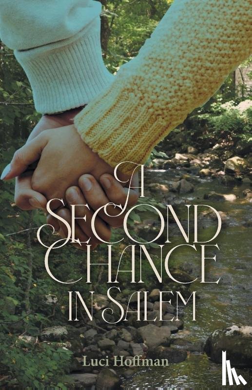 Hoffman, Luci - A Second Chance in Salem