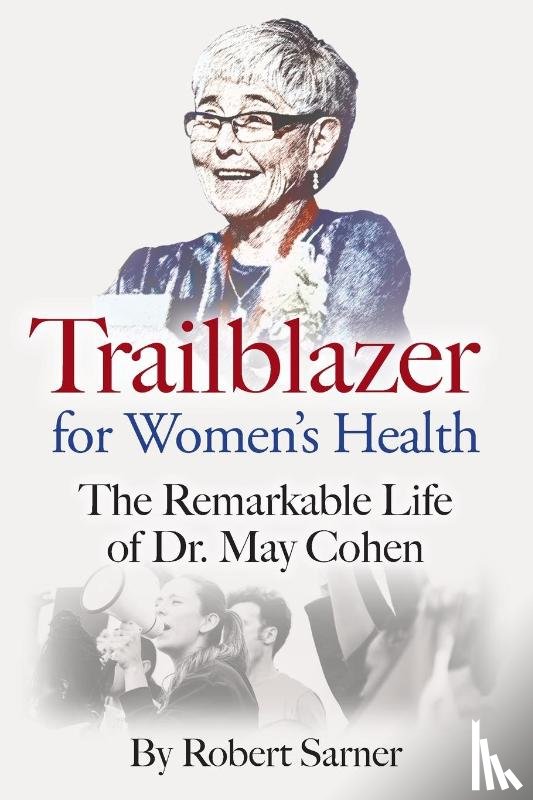 Sarner, Robert - Trailblazer for Women's Health