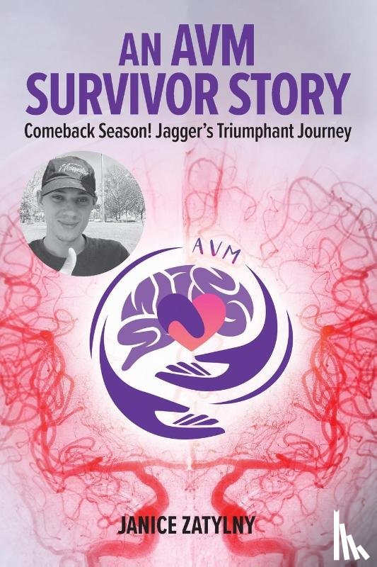 Zatylny, Janice - An AVM Survival Story