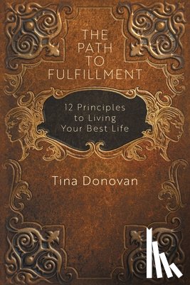 Donovan, Tina - The Path to Fulfillment
