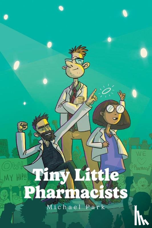 Park, Michael - Tiny Little Pharmacists