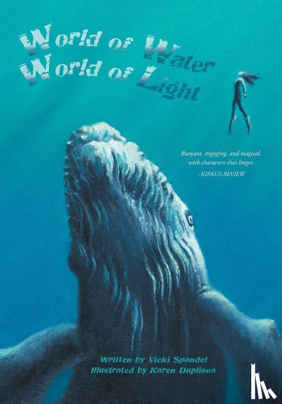 Spandel, Vicki - World of Water, World of Light