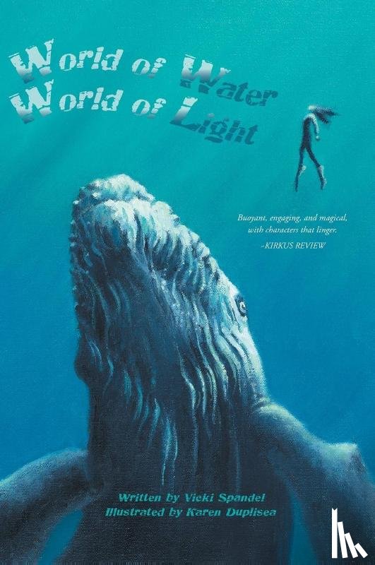 Spandel, Vicki - World of Water, World of Light