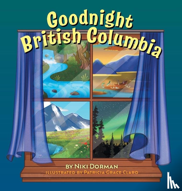 Dorman, Niki - Goodnight British Columbia