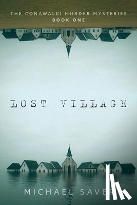 Saver, Michael - Saver, M: Lost Village