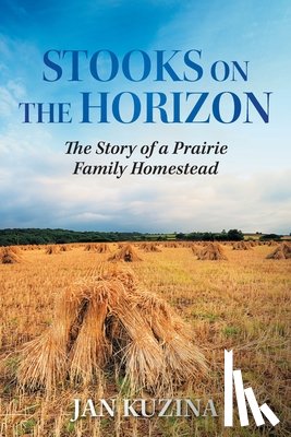 Kuzina, Jan - Stooks on the Horizon