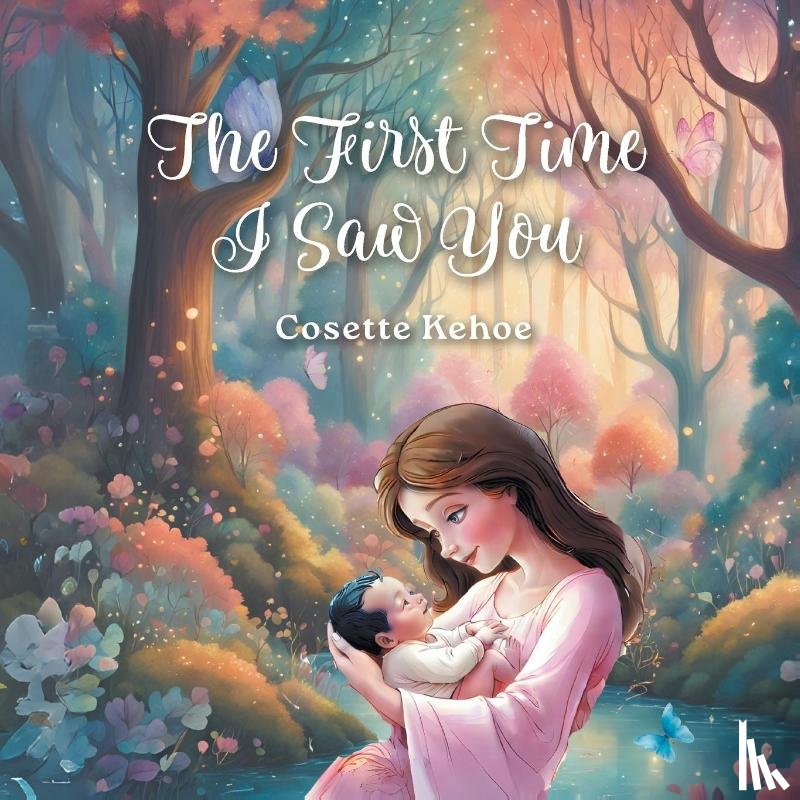 Kehoe, Cosette - The First Time I Saw You