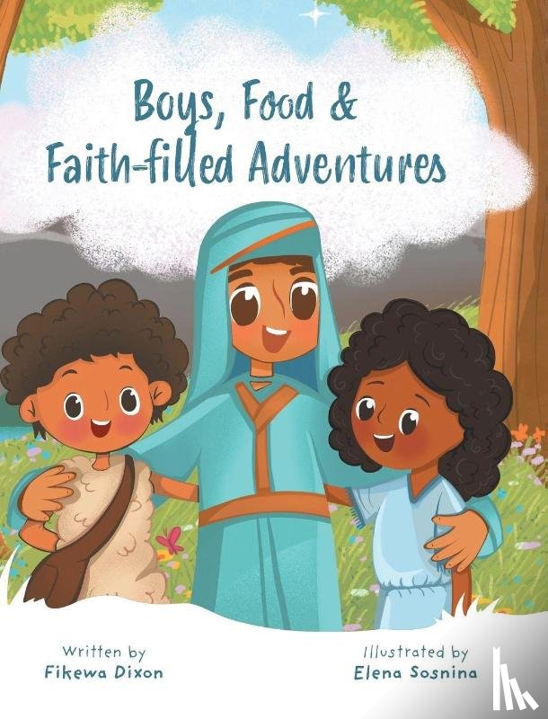 Dixon, Fikewa - Boys, Food & Faith-filled Adventures