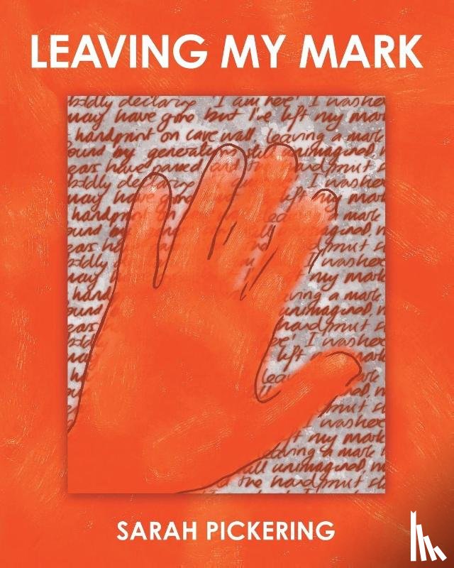 Pickering, Sarah - Leaving My Mark