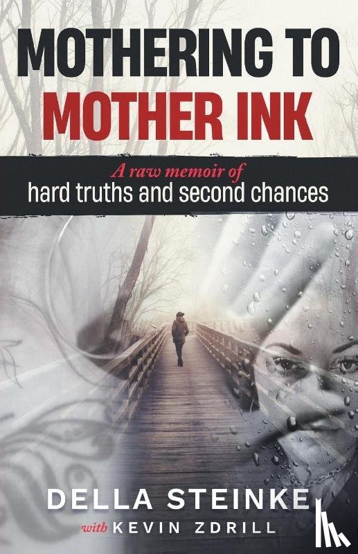 Zdrill, Kevin - Mothering to Mother Ink
