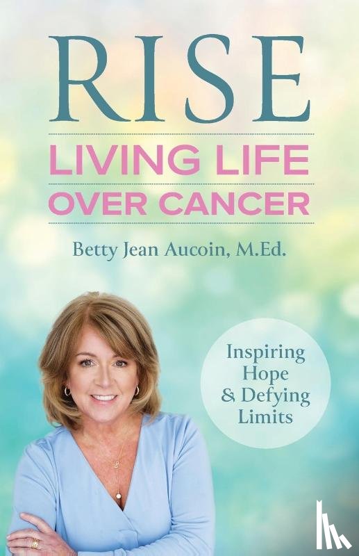 Aucoin, Betty Jean - Rise
