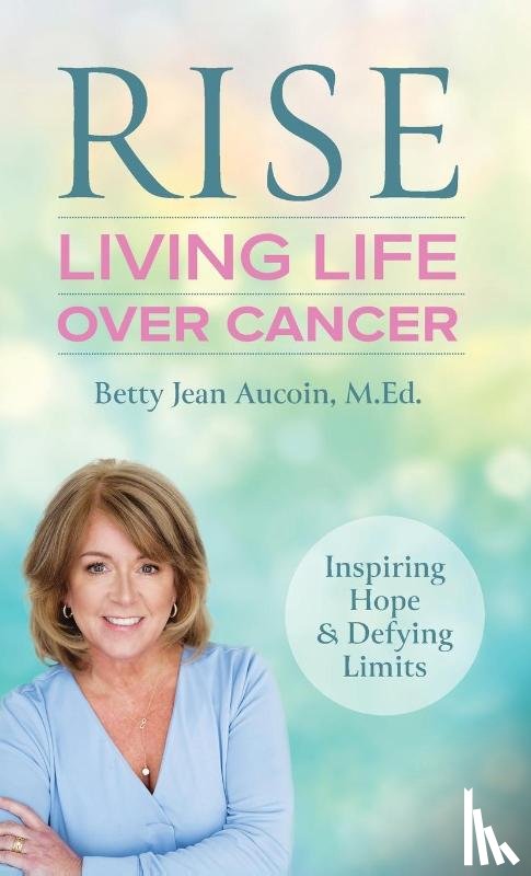Aucoin, Betty Jean - Rise
