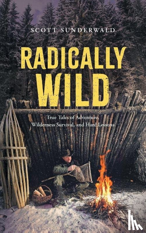 Sunderwald, Scott - Radically Wild