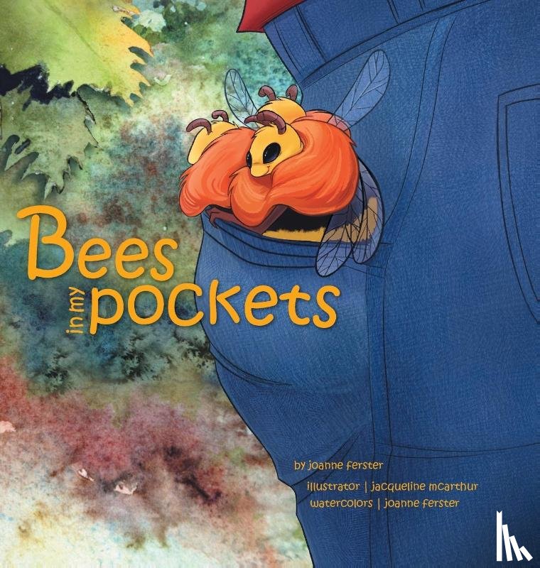 Ferster, Joanne - Bees In My Pockets